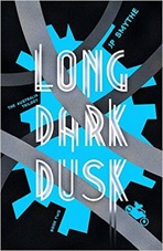 long dark dusk