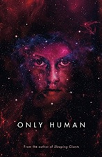 Only Human by Sylvain Neuvel – Jo's Book Blog
